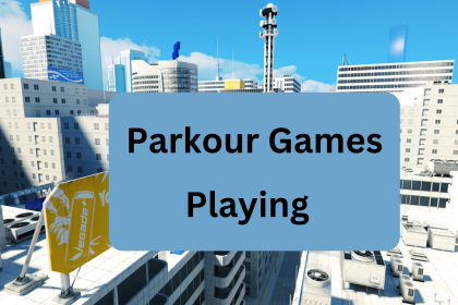 Parkour Games